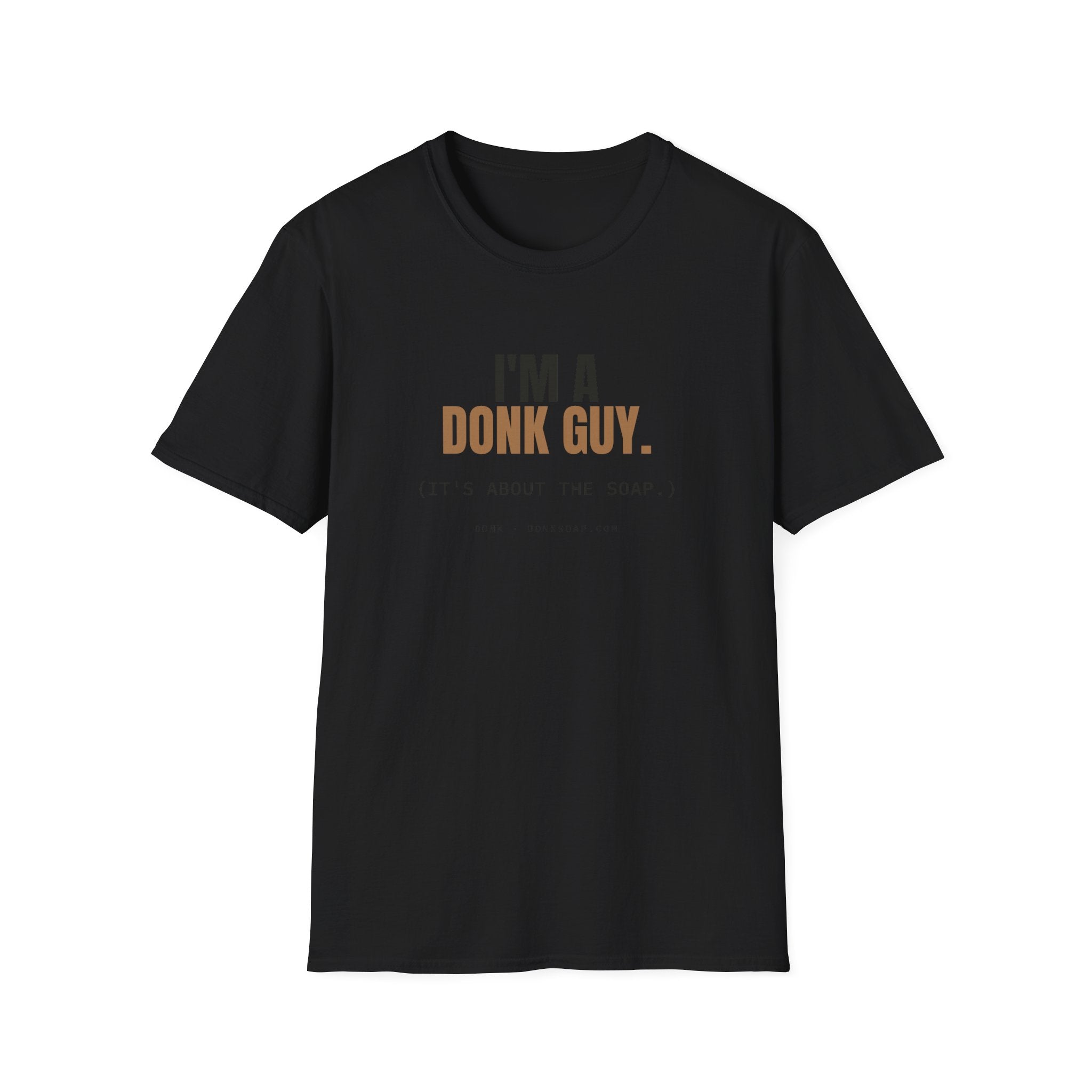 I'm A Donk Guy. | Tee