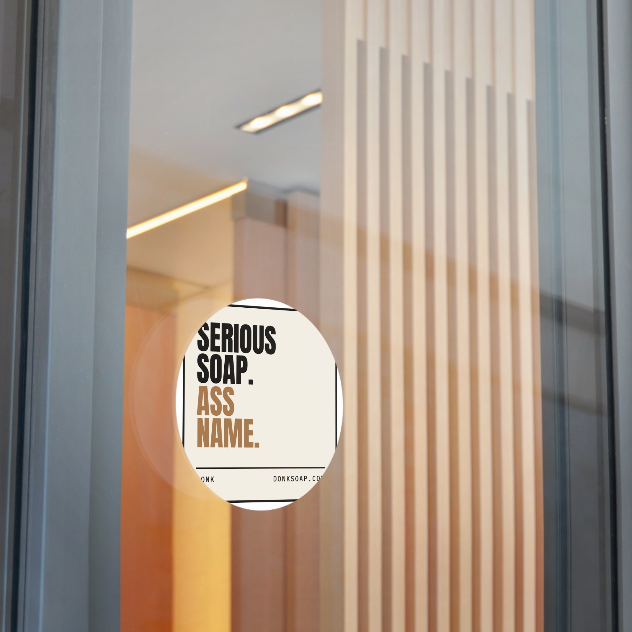 Serious Soap. Ass Name. | Vinyl Sticker
