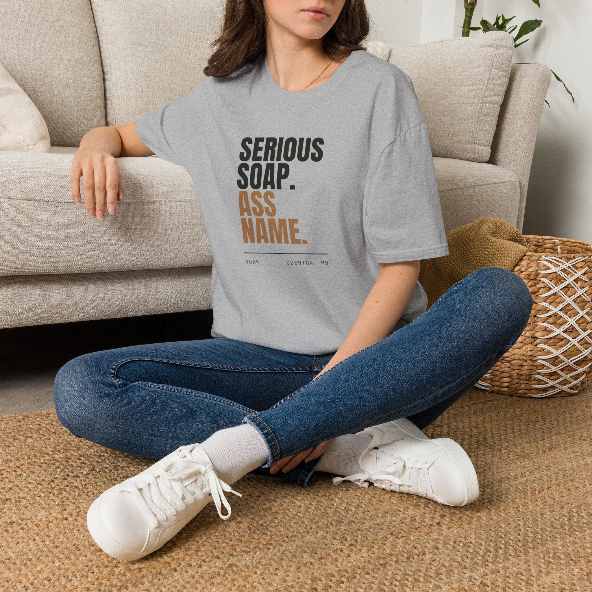 Serious Soap. Ass Name. | Tee