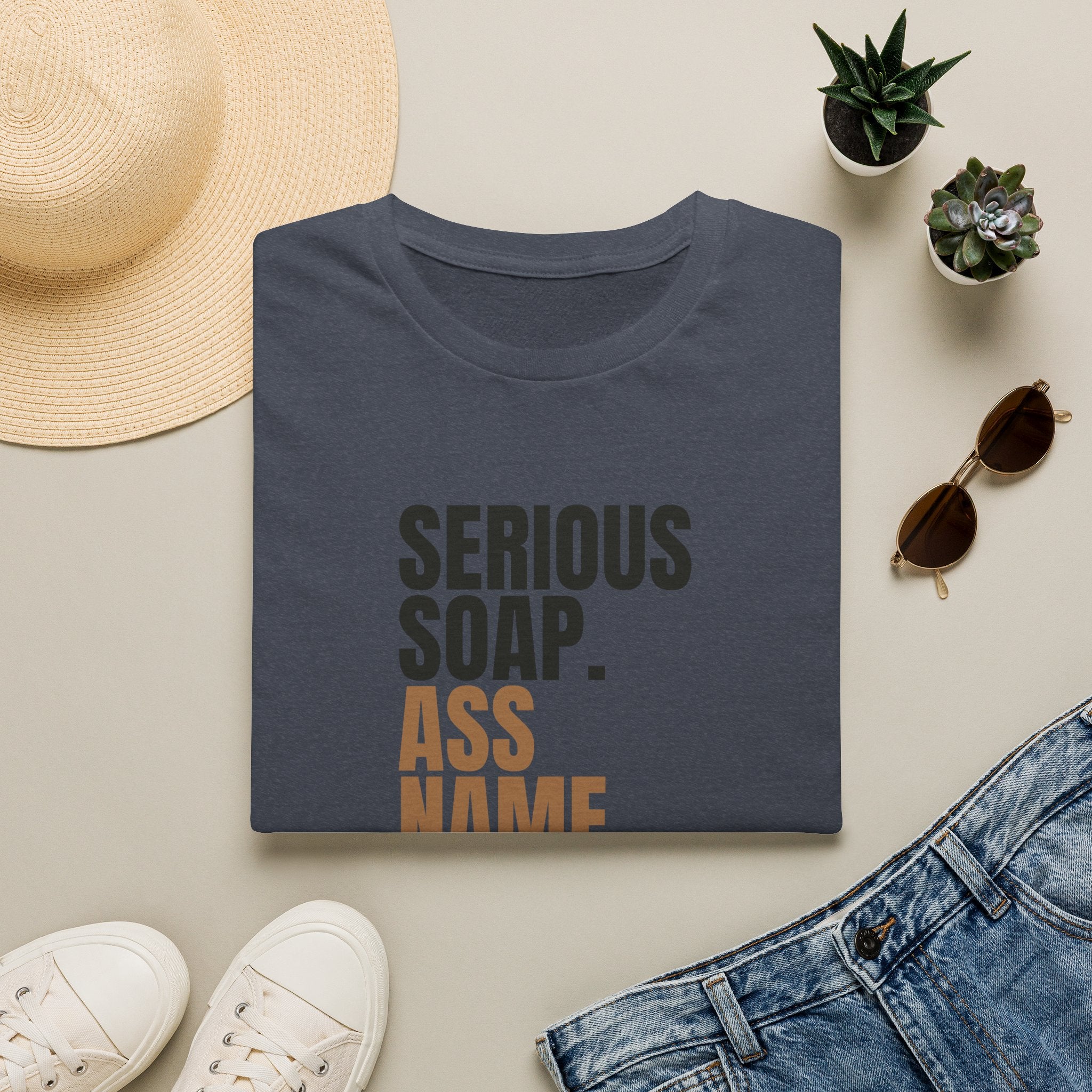 Serious Soap. Ass Name. | Tee