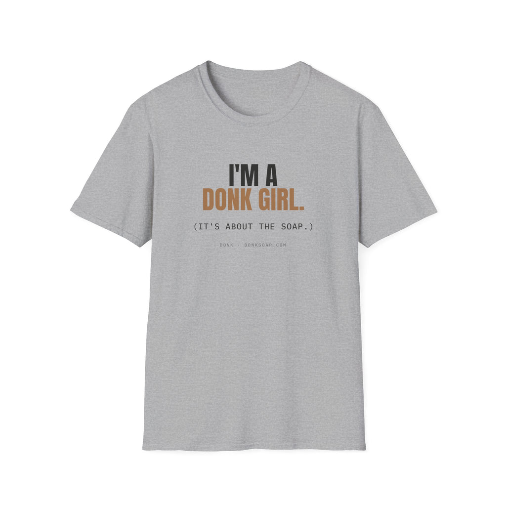 I'm A Donk Girl. | Tee