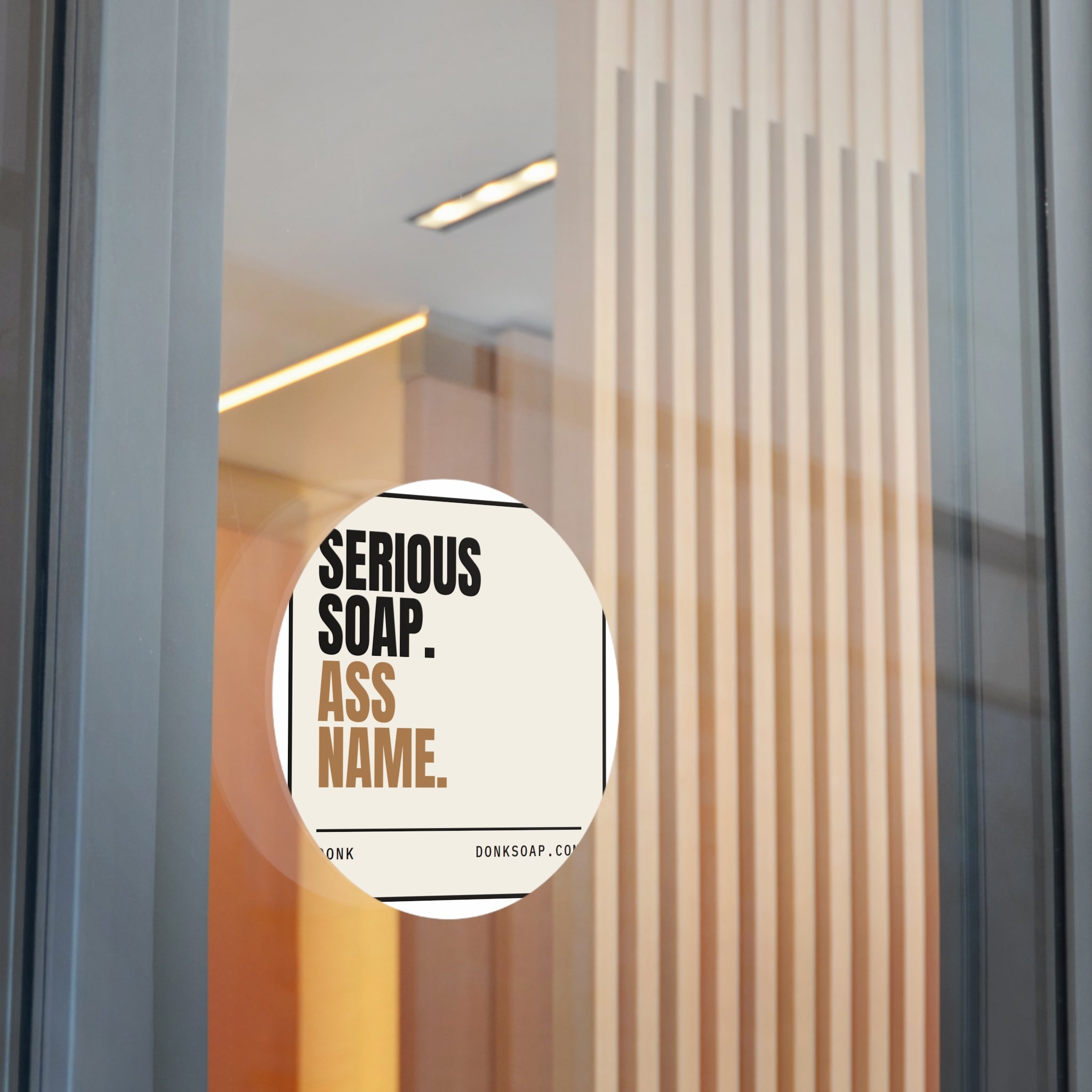 Serious Soap. Ass Name. | Vinyl Sticker